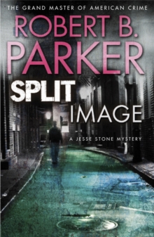 Split Image : A Jesse Stone Mystery