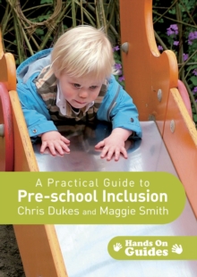 A Practical Guide to Pre-school Inclusion