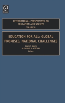 Education for All : Global Promises, National Challenges