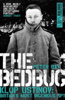 The Bedbug : Klop Ustinov: Britain's Most Ingenious Spy