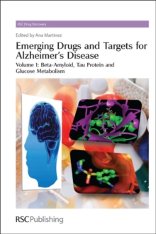 Emerging Drugs and Targets for Alzheimer's Disease : Volume 1: Beta-Amyloid