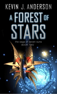 A Forest of Stars : The Saga Of Seven Suns - BOOK TWO