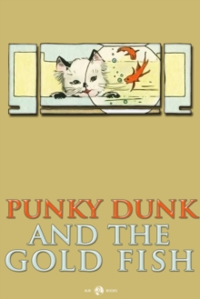 Punky Dunk and the Goldfish