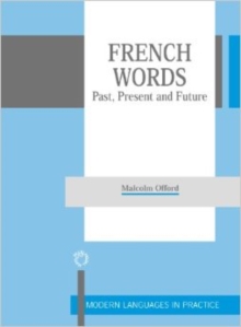 French Words : Past, Present and Future