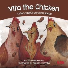 Vita the Chicken : A story about personal space