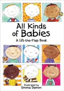 All Kinds of Babies : A Lift-the-Flap Book with Mobile