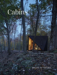 Cabins : Escape to Nature