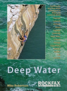 Deep Water : Rockfax Guidebook to Deep Water Soloing