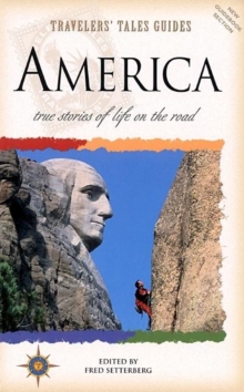 Travelers' Tales America : True Stories of Life on the Road