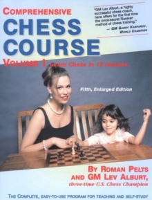 Comprehensive Chess Course : Learn Chess in 12 Lessons