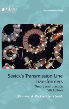 Sevick's Transmission Line Transformers : Theory and practice