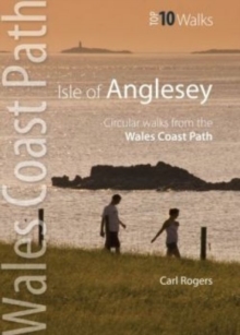 Isle of Anglesey - Top 10 Walks : Circular walks along the Wales Coast Path