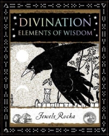 Divination : Elements of Wisdom