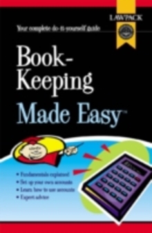 Book-Keeping Made Easy : Your complete do-it-yourself book-keeping guide