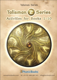 Phonic Books Talisman 2 Activities : Photocopiable Activities Accompanying Talisman 2 Books for Older Readers (Alternative Vowel and Consonant Sounds, Common Latin Suffixes)