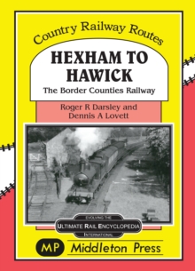 Hexham to Hawick : The Border Counties Railway