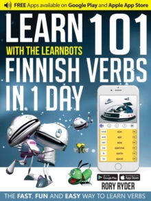 Learn 101 Finnish Verbs In 1 Day : With LearnBots
