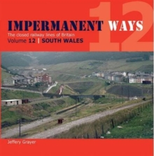 Impermanent Ways : Wales Volume 12