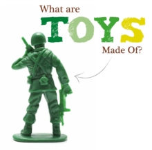 What are Toys Made of?