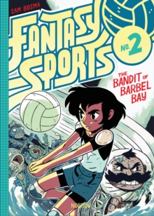 Fantasy Sports No.2 : The Bandit of Barbel Bay