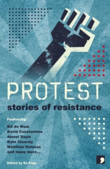 Protest : Stories of Resistance