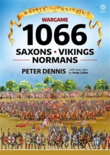 Battle for Britain: Wargame 1066 : Saxons, Vikings, Normans