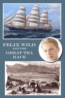 Felix Wild and the Great Tea Race