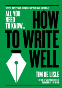 How to Write Well : 