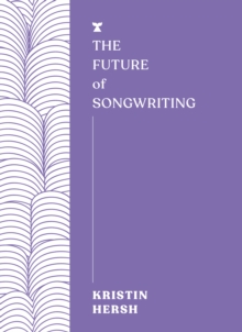 The Future of Songwriting