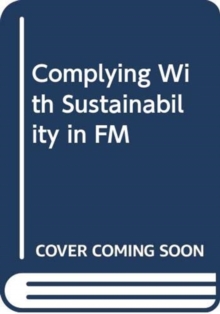 COMPLYING WITH SUSTAINABILITY IN FM