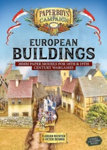 European Buildings : 28mm Paper Models for 18th & 19th Century Wargames