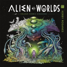 Alien Worlds : Colour Cosmic Kingdoms