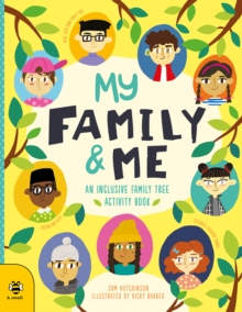 My Family & Me : An Inclusive Family Tree Activity Book