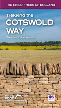 Trekking the Cotswold Way : Two-way guidebook with OS 1:25k maps: 18 different itineraries)