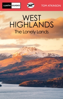The West Highlands : The Lonely Lands