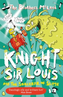 Knight Sir Louis and the Sorcerer of Slime