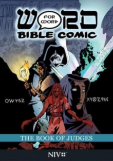 The Book of Judges: Word for Word Bible Comic : NIV Translation