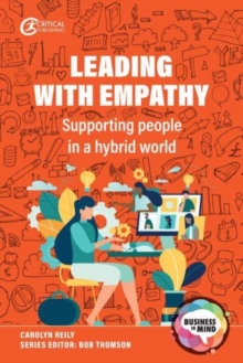 Leading with Empathy : Supporting People in a Hybrid World