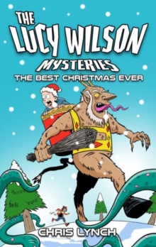 The Lucy Wilson Mysteries: The Best Christmas Ever