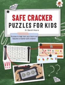 SAFE CRACKER PUZZLES FOR KIDS PUZZLES FOR KIDS : The Ultimate Code Breaker Puzzle Books For Kids - STEM