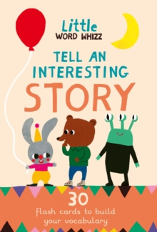 Tell An Interesting Story : 30 Story Cards to Build Your Vocabulary