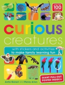 Curious Creatures : with stickers and activities to make family learning fun