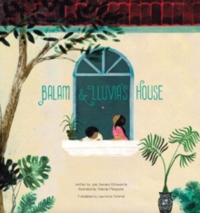 Balam and Lluvia's House