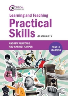 Learning and Teaching Practical Skills : As seen on TV