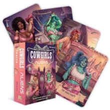 Cowgirls and Aliens Oracle : Intuitive guidance to heal your soul