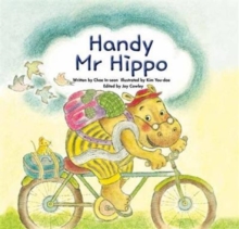 Handy Mr. Hippo : Being Helpful