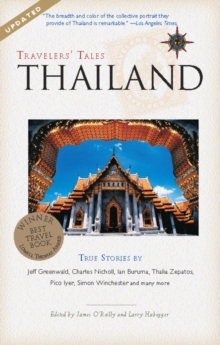 Travelers' Tales Thailand : True Stories