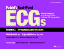Podrid's Real-World ECGs: Volume 2, Myocardial Abnormalities : A Master's Approach to the Art and Practice of Clinical ECG Interpretation.