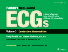 Podrid's Real-World ECGs: Volume 3, Conduction Abnormalities : A Master's Approach to the Art and Practice of Clinical ECG Interpretation.