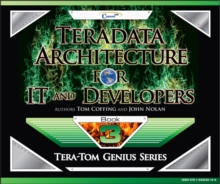 Teradata Architecture for IT and Developers